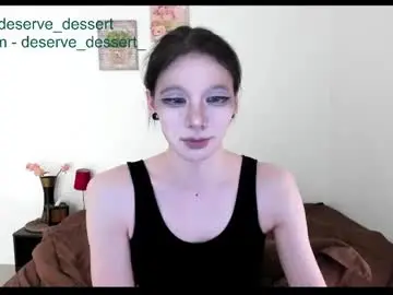 Chaturbate Nude Webcam of deserve_dessert
