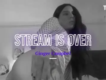 Chaturbate Watch Live Sex Cams of ginger_campbell